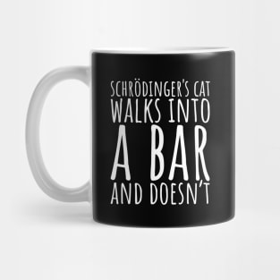 Schrodinger's Cat Walks Into A Bar and Doesn't Mug